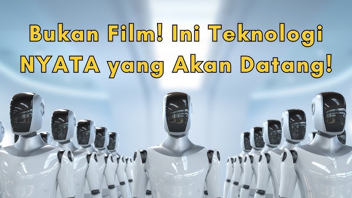 Teknologi Masa Depan yang Akan Mengubah Cara Kita Hidup dalam 10 Tahun